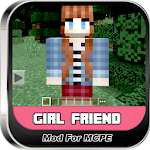 Girlfriend MOD PE Apk