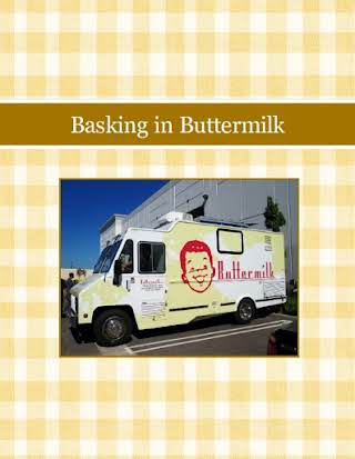 Basking in Buttermilk