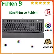 Bàn Phím Cơ Gaming Fuhlen Eraser, Destroyer, D87S, Subverter, Ls500 - Chính Hãng Ninza, Bảo Hành 2 Năm