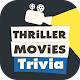 Download Thriller Movies Trivia Quiz For PC Windows and Mac 3.0