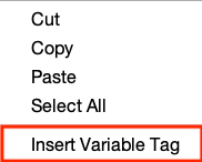 small screenshot by White Oak Security's expert penetration testers show the insert variable tag option from a drop down list: cut, copy, paste, select all, and insert variable tag.