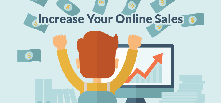 how to increase online sales effectively