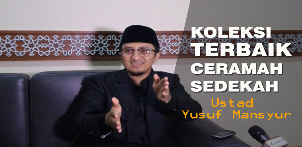 Teks Ceramah Ustad Yusuf Mansur Tentang Sedekah Berbagai