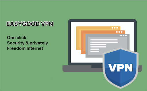 EasyGood - Free Unlimited VPN Proxy