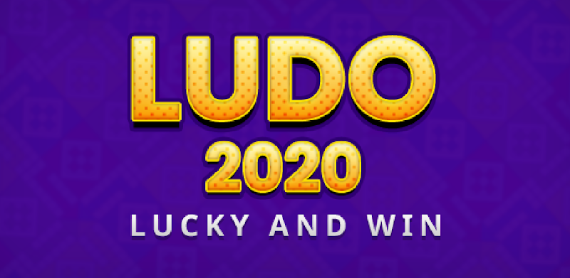 Ludo 2020 : Lucky and Win