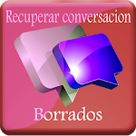 Cover Image of ดาวน์โหลด Recuperar Conversaciones borrados: Apps & Móvil 1.0 APK