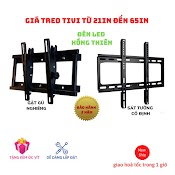 Giá Treo( Khung Treo) Tivi Sát Tường& Nghiêng (Gật Gù) Xoay Từ 24" - 65 - "