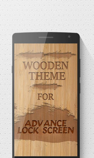 Wooden Advance Lock Screen