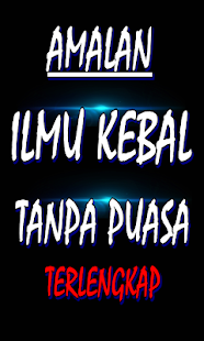 Amalan Ilmu Kebal Tanpa Puasa Terlengkap - náhled