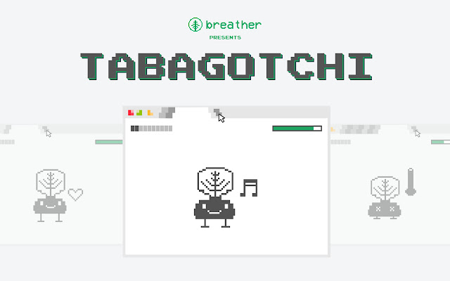 Tabagotchi by Breather