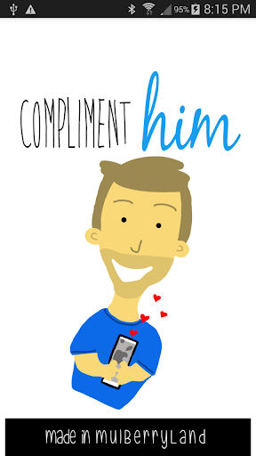 Compliment Him