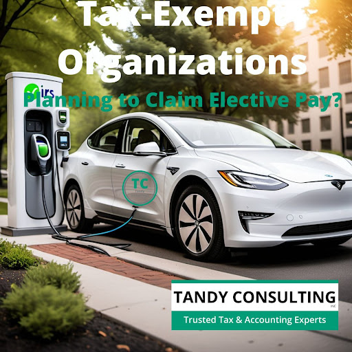 IRS encourages tax-exempt organizations planning to claim elective pay to complete pre-filing reg...