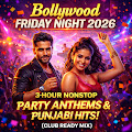 Bollywood Friday Night 2026 3 Hour Nonstop Party Anthems Punjabi Sounds Hits (Club Ready)