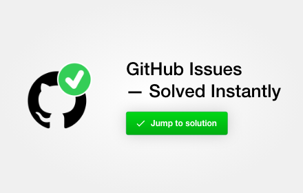 GitHub Issues Instant Solutions Preview image 0