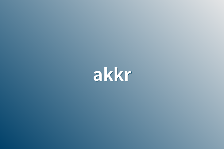 「akkr」のメインビジュアル