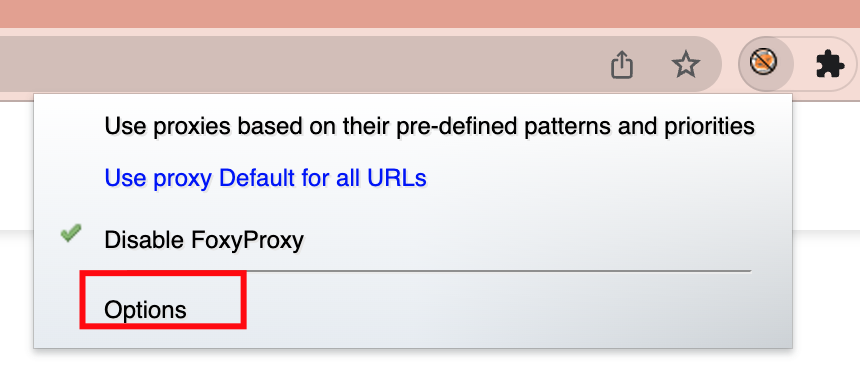 Screenshot of Chrome with the FoxyProxy extension menu open and the Options menu item indicated.