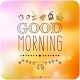 Download Good Morning: HD Images and GIF For PC Windows and Mac 1.0