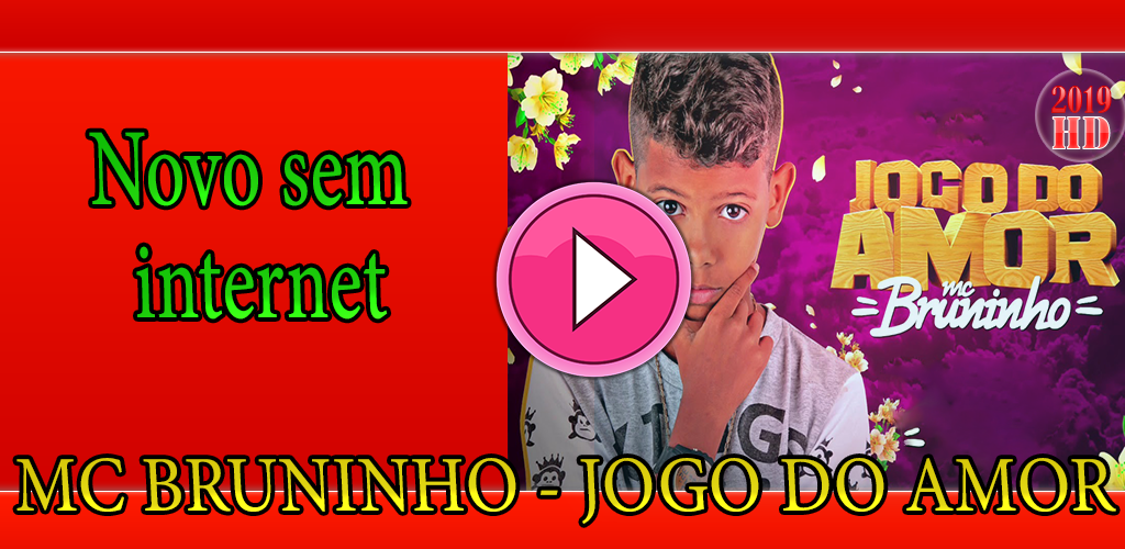 Descarga de APK de JOGO DO AMOR, MC Bruninho Letra da música para