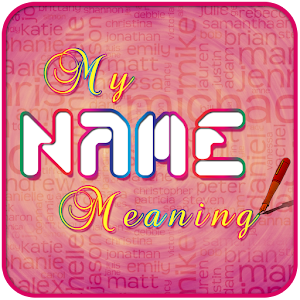 Download My Name Meaning For PC Windows and Mac