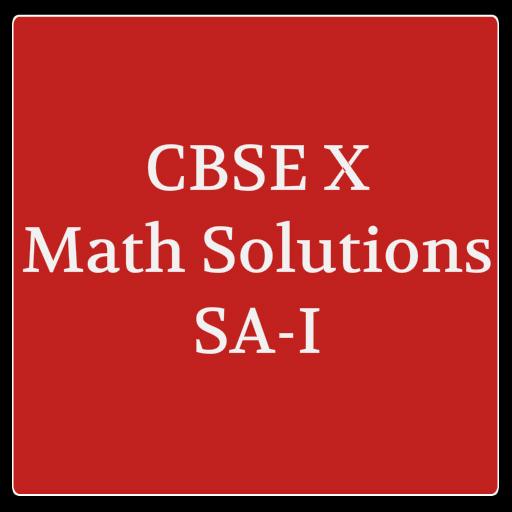 CBSE X Math Solutions SA-I