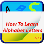 Cover Image of Download How To Learn Alphabet Letters 2.0 APK