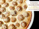 Roasted Mushrooms in Garlic Parmesan Sauce was pinched from <a href="http://www.joyouslydomestic.com/2013/05/roasted-mushrooms-in-garlic-parmesan.html" target="_blank">www.joyouslydomestic.com.</a>