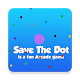 Save The Dot - Arcade Game Download on Windows