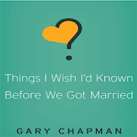 Things I Wish I’d Known Before We Got MarriedGary