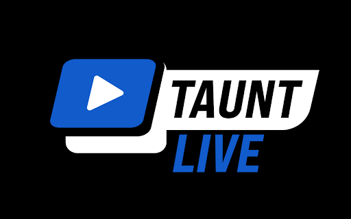 Taunt Live