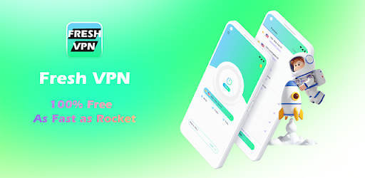 Fresh VPN - Fast & Unlimited