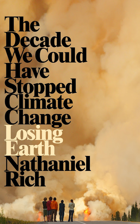 'Losing Earth' is the story of how we had the chance to stop climate change, and failed.