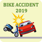 Cover Image of ดาวน์โหลด Bike Accidents - 2019 1.0 APK