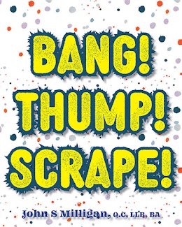 Bang! Thump! Scrape! cover