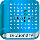 Download Word Search Dictionary For PC Windows and Mac 1.0