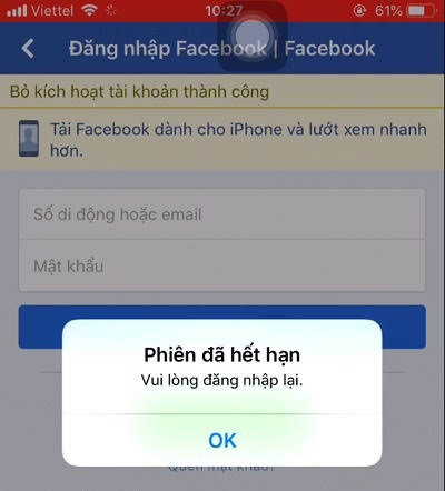 Nhận được thông báo Phiên đã hết hạn-Bỏ kích hoạt tài khoản thành công là bạn đã khóa tài khoản Facebook của bạn tạm thời thành công rồi đó