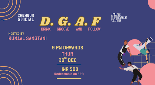 Drink Groove And Follow | Chembur SOCIAL 