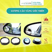 Gương Cầu Lồi Gắn Kính Hậu Ô Tô Xoay 360 Xóa Điểm Mù