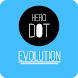 HeroDOT:Evolution - Androidアプリ