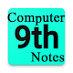 Download 9th Class Computer Science (Complete Notes) 2019 For PC Windows and Mac