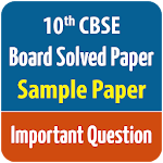 Cover Image of ダウンロード Class 10 CBSE Board Solved Papers & Sample Papers 1.4 APK