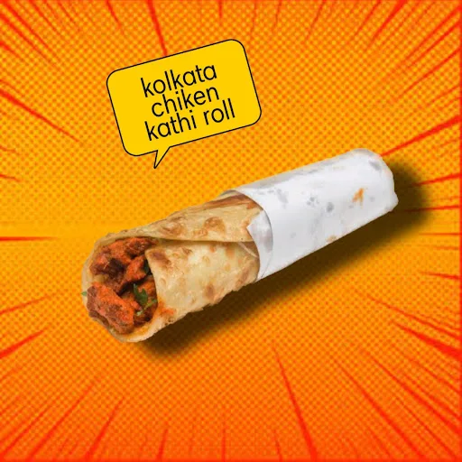 Kolkata Kathi Chicken Roll