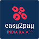 Download easy2pay For PC Windows and Mac 1.0