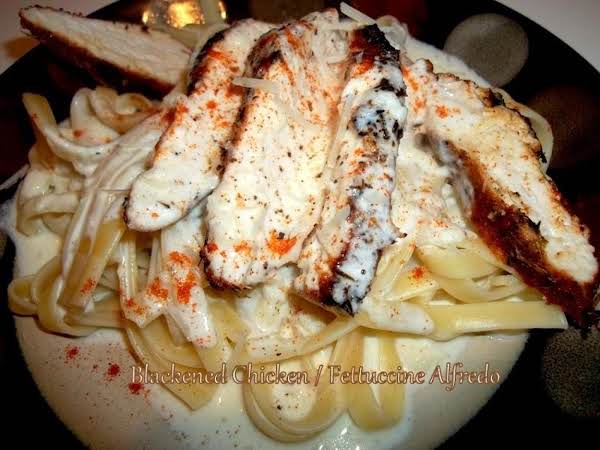 ~ Blackened Chicken / Fettuccine Alfredo ~_image