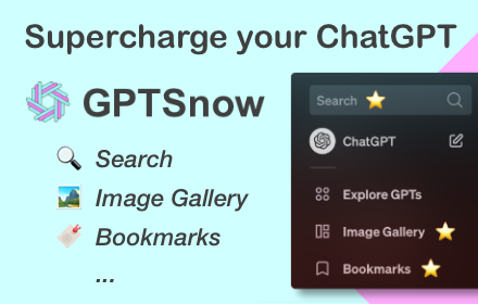 GPTSnow - Supercharge your ChatGPT small promo image