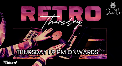 Retro Thursday @Diablo Ft. Dj Randhir