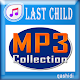 Download last child mp3 terbaru For PC Windows and Mac 1.0