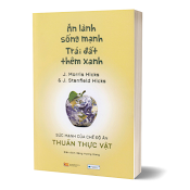 Ăn Lành Sống Mạnh - Trái Đất Thêm Xanh