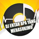 Cover Image of ダウンロード DJ Entah Apa Yang Merasukimu Ilir-7 1.1.1 APK