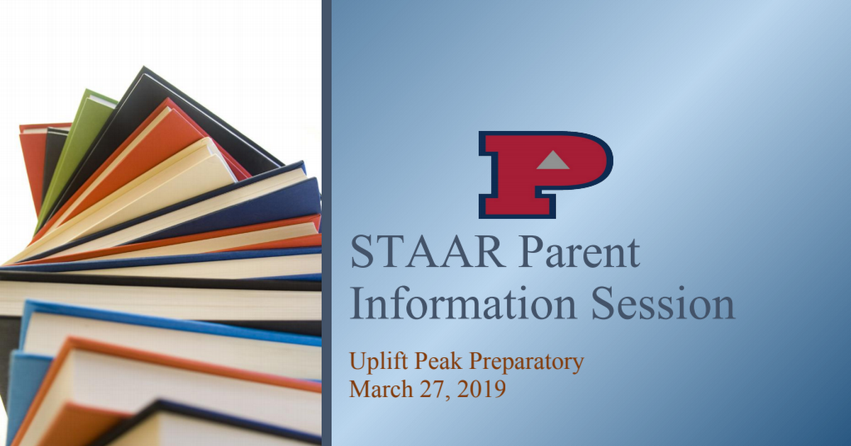 STAAR Parent Information Session[1]  -  Read-Only (1).pptx