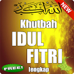 Cover Image of Download Khutbah Idul Fitri Lengkap 1.0 APK